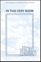 In This Very Room SATB choral sheet music cover